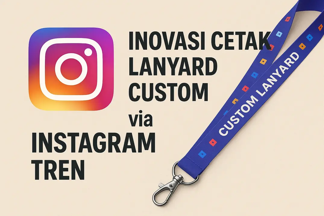 Inovasi Cetak Lanyard Custom via Instagram, Tren Talitali